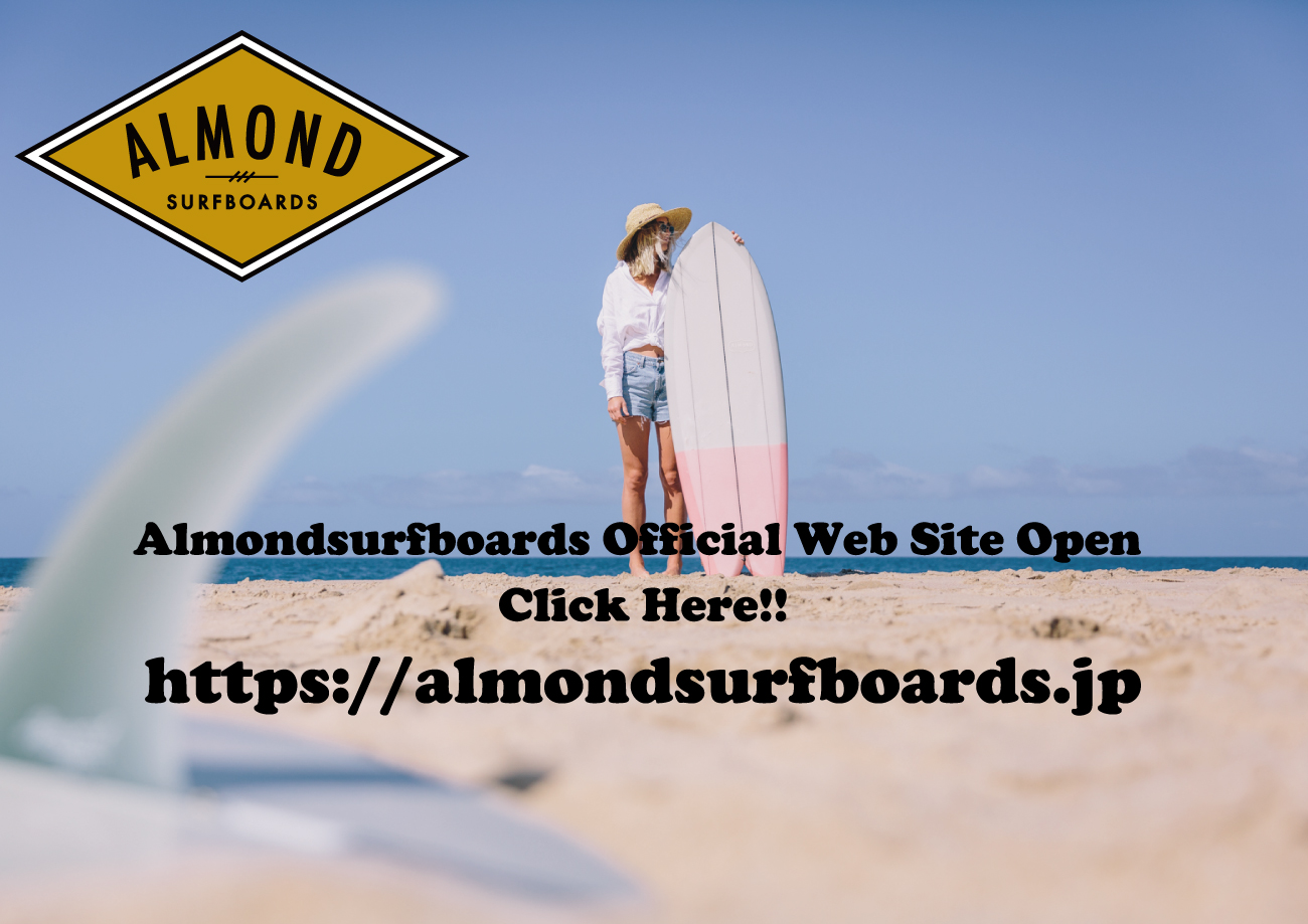 Almond Surfboards & Design / アーモンド サーフ