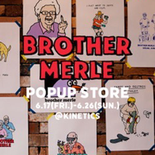 Brother Merle POP UP STORE